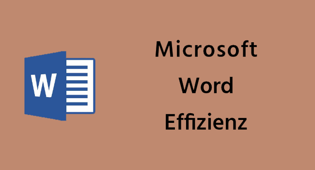 Microsoft Word Effizienz